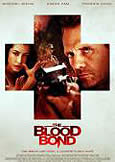 The Blood Bond (2010) HK actioner!