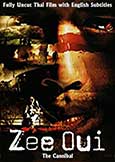 Zee Oui: Cannibal (2004) Notorious Thai Child Killer Zee Oui: Cannibal (2004) Notorious Thai Child Killer