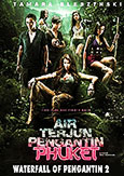 Waterfall of Pengantin 2 (2013) Mantovani's exceptional sequel Waterfall of Pengantin 2 (2013) Mantovani's exceptional sequel